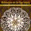 Weihnachten mit der Oper Leipzig - Internationale Weihnachtslieder album lyrics, reviews, download