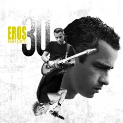 Eros 30 (Italian/Intl Version) by Eros Ramazzotti album reviews, ratings, credits