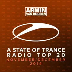 A State of Trance Radio Top 20 - November / December 2014 (Including Classic Bonus Track) by Armin van Buuren album reviews, ratings, credits