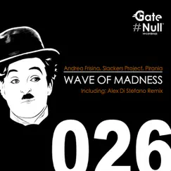 Wave of Madness - Single by Andrea Frisina, Slackers Project & Pirania album reviews, ratings, credits