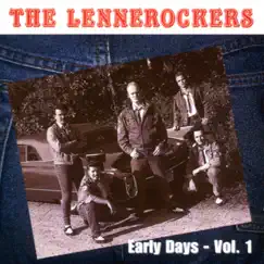 Early Days, Vol.1 by The Lennerockers album reviews, ratings, credits