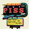 Vintage Piss album lyrics, reviews, download