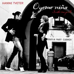 Óyeme Niña (Radio Edit) - Single by Hanne Tveter album reviews, ratings, credits