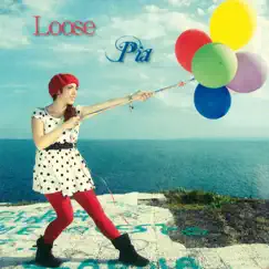 Loose - Single by Pia album reviews, ratings, credits