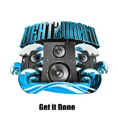 Get It Done (Instrumental) [Instrumental] - Single by Beatzunami album reviews, ratings, credits