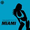 Miami (feat. Monika Kiss) - Single album lyrics, reviews, download