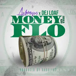 Money on the Flo (feat. Dej Loaf) Song Lyrics
