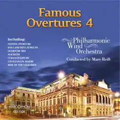 Famous Overtures 4 by Philharmonic Wind Orchestra & Marc Reift album reviews, ratings, credits