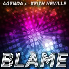 Blame (feat. Keith Neville) - EP by Agenda album reviews, ratings, credits
