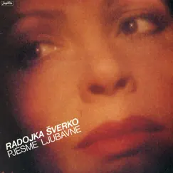 Pjesme Ljubavne by Radojka Sverko album reviews, ratings, credits
