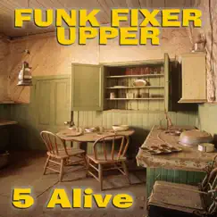 Funk Fixer Upper Song Lyrics