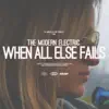When All Else Fails - Single album lyrics, reviews, download