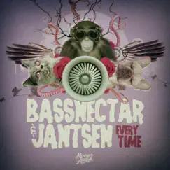 Every Time - Single by Bassnectar & Jantsen album reviews, ratings, credits