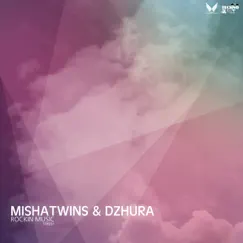 Rockin Music - Single by Mishatwins & Dzhura album reviews, ratings, credits