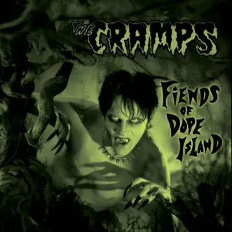 Fiends of Dope Island by The Cramps album download