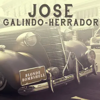 Download Blonde Bombshell Jose Galindo-Herrador MP3