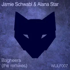 Bagheera- The Remixes - Single by Jamie Schwabl & Alana Star album reviews, ratings, credits