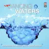Dancing Waters album lyrics, reviews, download