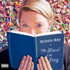 The Moral of the Story by Kristin Key album reviews, ratings, credits