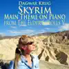 Skyrim - Main Theme On Piano - From the Elder Scrolls V - Single album lyrics, reviews, download
