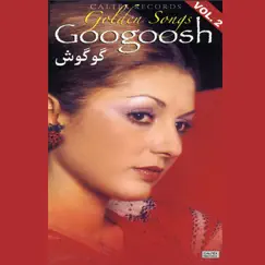 Googoosh Golden Songs, Vol. 2 by Googoosh album reviews, ratings, credits