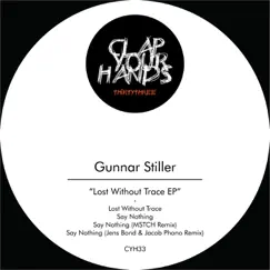 Lost Without Trace EP by Gunnar Stiller album reviews, ratings, credits