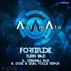 Turn Bad (Dose & Dual Focus Remix) Song Lyrics