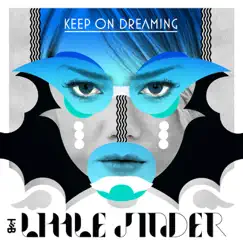 Keep on Dreaming (feat. The Living Graham Bond) [The Living Graham Bond Remix] Song Lyrics