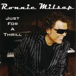 Just For a Thrill by Ronnie Milsap album reviews, ratings, credits