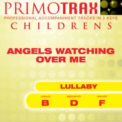 Angels Watching Over Me (Vocal Demonstration Track - Original Version) Song Lyrics
