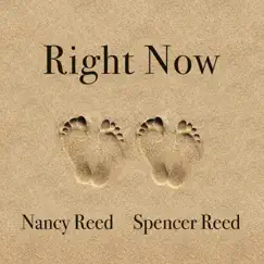 Right Now by Nancy Reed & Spencer Reed album reviews, ratings, credits
