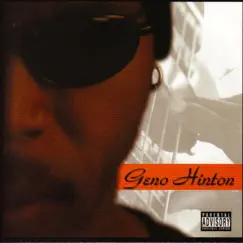 Geno Hinton by Geno Hinton album reviews, ratings, credits