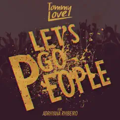 Let's Go People (feat. Adrhyana Rhibeiro) [Extended Mix] Song Lyrics