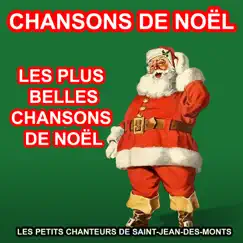 Chansons de Noël - Les plus belles chansons de Noël by Les Petits Chanteurs de Saint-Jean-des-Monts album reviews, ratings, credits