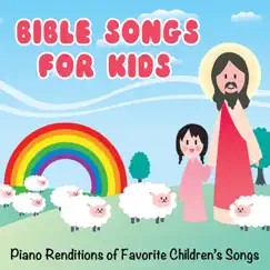 Bible Songs for Kids: Piano Renditions of Favorite Children's Songs - EP by Mini Piano album reviews, ratings, credits