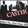 What You Took from Me - EP album lyrics, reviews, download