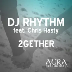 2Gether - Single by DJ Rhythm album reviews, ratings, credits