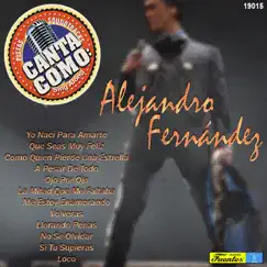 Canta Como - Sing Along: Alejandro Fernández by Mariachi Garibaldi album reviews, ratings, credits