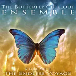 The Endless Voyage, Vol. 3 by The Butterfly Chillout Ensemble album reviews, ratings, credits