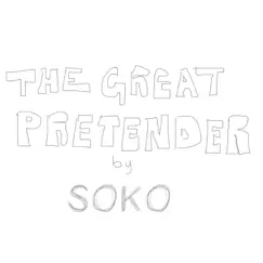 The Great Pretender - Single by Soko album reviews, ratings, credits
