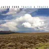 Trails & Traces album lyrics, reviews, download
