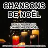 Chansons de Noël : Les plus belles chansons de Noël album lyrics, reviews, download