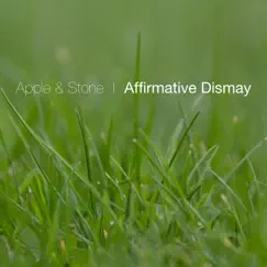 Affirmative Dismay by Apple & Stone album reviews, ratings, credits