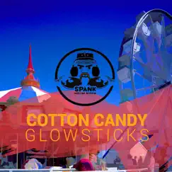 Cotton Candy Glowsticks by Hip Hop Maniac & Spank Master Boogie album reviews, ratings, credits