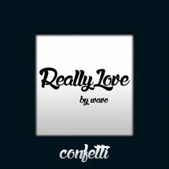 Really Love (Sad Mix) - Single by Wave album reviews, ratings, credits