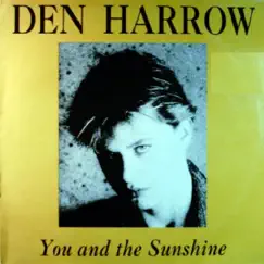 You and the Sunshine (House Mix) - Single by Den Harrow album reviews, ratings, credits