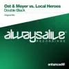 Double Black (Ost & Meyer vs. Local Heroes) - Single album lyrics, reviews, download