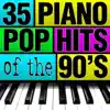 90's Piano Pop Hits album lyrics, reviews, download
