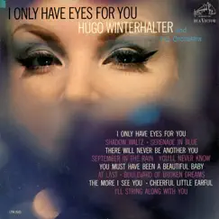 I Only Have Eyes for You Song Lyrics