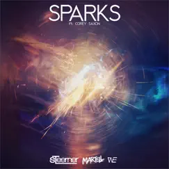Sparks (feat. Corey Saxon) - Single by Steerner, Martell & William Ekh album reviews, ratings, credits